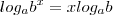 log_ab^x = xlog_ab