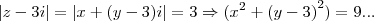 \left|z-3i \right|=\left|x+(y-3)i \right|=3\Rightarrow ({x}^{2}+({y-3)}^{2})=9...