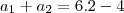 a_1 + a_2 = 6 . 2 - 4