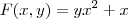 F(x,y) = yx^2 + x F(x,y) = yx^2 + x