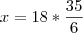 x=18*\frac{35}{6}