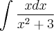 \int_{}^{}\frac{xdx}{{x}^{2}+3}
