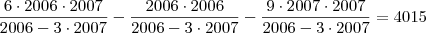 \dfrac{6\cdot2006\cdot2007}{2006-3\cdot2007} -\dfrac{2006\cdot2006}{2006-3\cdot2007} - \dfrac{9\cdot2007\cdot2007}{2006-3\cdot2007}=4015 \dfrac{6\cdot2006\cdot2007}{2006-3\cdot2007} -\dfrac{2006\cdot2006}{2006-3\cdot2007} - \dfrac{9\cdot2007\cdot2007}{2006-3\cdot2007}=4015