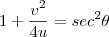 1+\frac{v^2}{4u}=sec^2\theta}